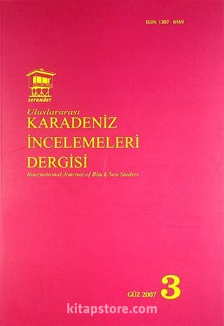 Karadeniz İncelemeleri Dergisi Sayı:3 Güz 2007