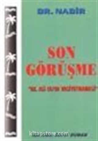 Son Görüşme 'Hz. Ali (A)'ın Vasiyetnamesi'