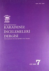 Uluslararası Karadeniz İncelemeleri Dergisi Sayı:7 Güz 2009