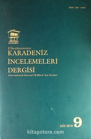 Uluslararası Karadeniz İncelemeleri Dergisi Sayı:9 Güz 2010