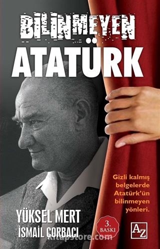 Bilinmeyen Atatürk