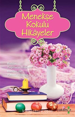 Menekşe Kokulu Hikayeler