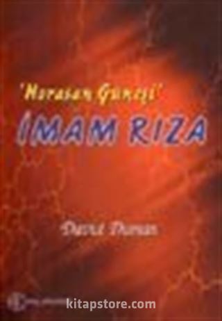 'Horasan Güneşi' İmam Rıza