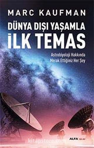 Dünya Dışı Yaşamla İlk Temas