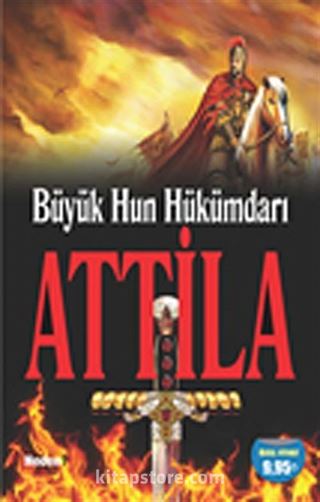 Büyük Hun Hükümdarı Attila