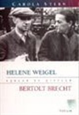 Aşklar ve Çiftler- Helene Weigel ve Bertolt Brecht