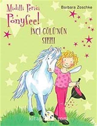 Ponyfee - İnci Gölünün Sırrı