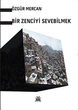 Bir Zenciyi Sevebilmek