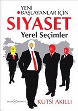 Yeni Başlayanlar İçin Siyaset - Yerel Seçimler