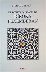 Dı Roniya Qur'ane de Diroka Pexemberan