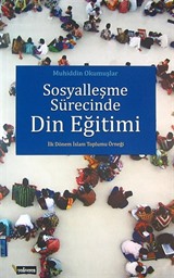 Sosyalleşme Sürecinde Din Eğitimi