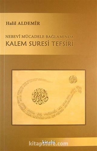 Nebevi Mücadele Bağlamında Kalem Suresi Tefsiri