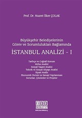 Büyükşehir Belediyelerinin Görev ve Sorumlulukları Bağlamında İstanbul Analizi -I