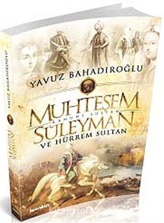 Muhteşem Kanuni Sultan Süleyman ve Hürrem Sultan (Cep Boy)