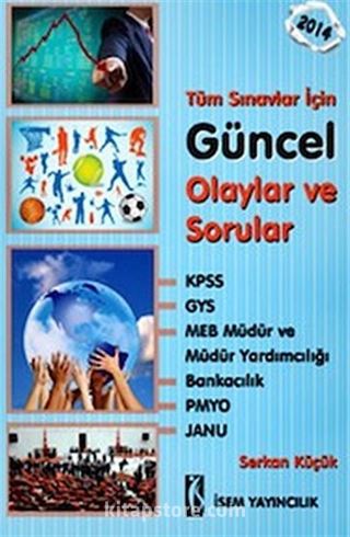 2014 Tüm Sınavlar İçin Güncel Olaylar ve Sorular