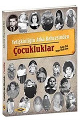 Yetişkinliğin Arka Bahçesinden Çocuklar