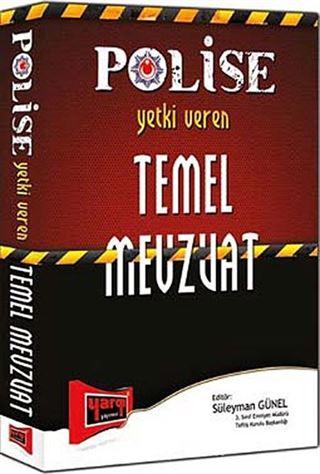 Polise Yetki Veren Temel Mevzuat