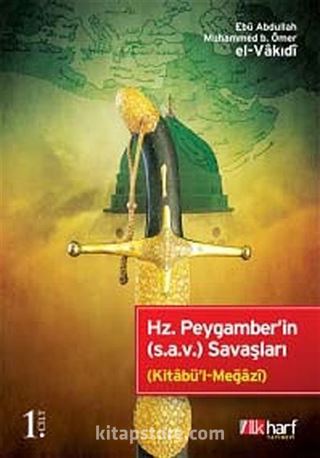 Hz. Peygamber'in (s.a.v.) Savaşları 1. Kitap