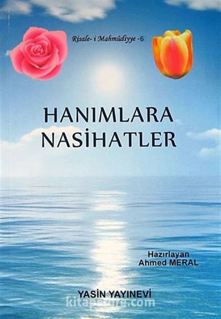 Hanımlara Nasihatler / Risale-i Mahmudiyye-6