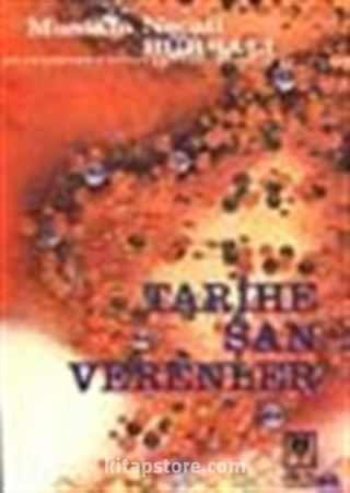 Tarihe Şan Verenler