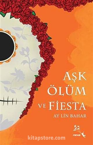 Aşk Ölüm ve Fiesta