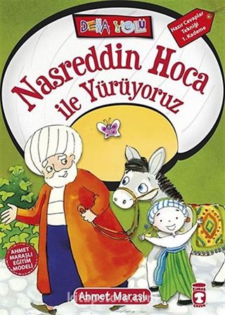 Nasreddin Hoca ile Yürüyoruz - Deha Yolu