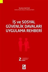 İş ve Sosyal Güvenlik Davaları Uygulama Rehberi