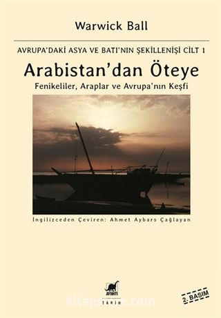 Avrupa'daki Asya ve Batı'nın Şekillenişi Arabistan'dan Öteye -1