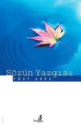 Sözün Yazgısı