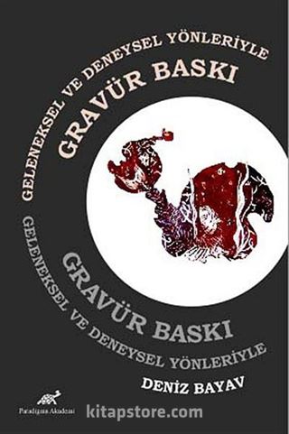 Geleneksel ve Deneysel Yönleriyle Gravür Baskı