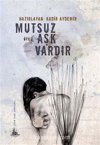 Mutsuz Aşk Vardır