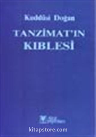 Tanzimatın Kıblesi