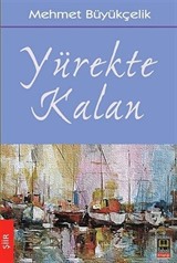 Yürekte Kalan