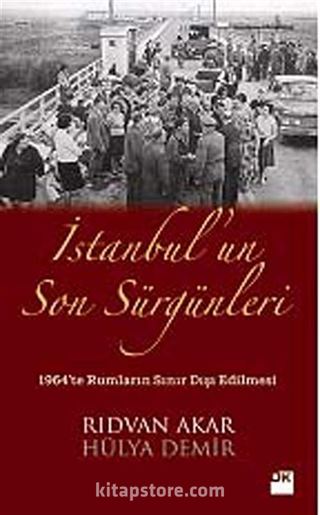 İstanbul'un Son Sürgünleri