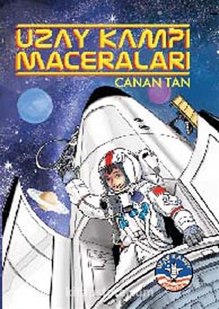 Uzay Kampı Maceraları (Ciltli)