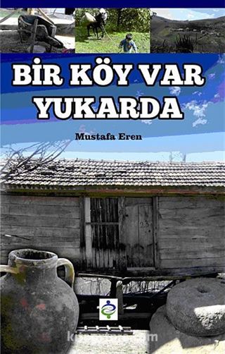 Bir Köy Var Yukarda