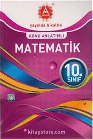 10. Sınıf Matematik Konu Anlatımlı