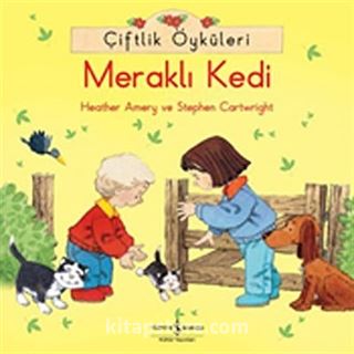 Meraklı Kedi / Çiftlik Öyküleri