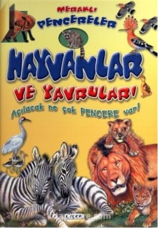 Hayvanlar ve Yavruları / Meraklı Pencereler