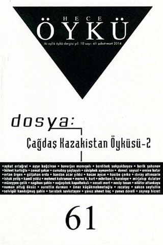 Yıl:11 Sayı:61 Şubat-Mart 2014 Hece Öykü İki Aylık Öykü Dergisi