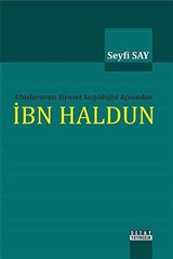 Uluslararası Siyaset Sosyolojisi Açısından İbn Haldun