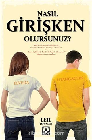 Nasıl Girişken Olursunuz?