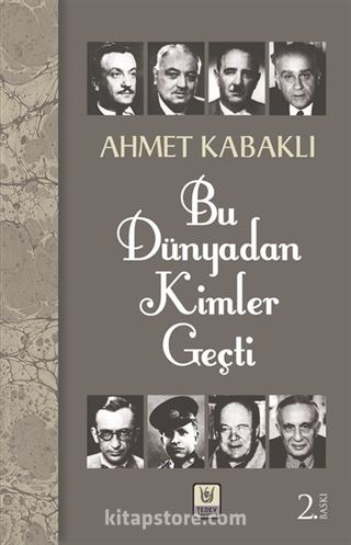 Bu Dünyadan Kimler Geçti