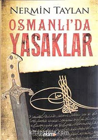 Osmanlı'da Yasaklar