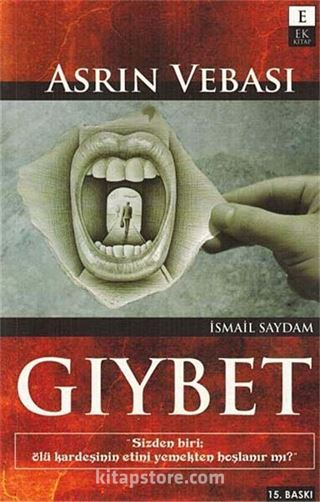 Asrın Vebası Gıybet