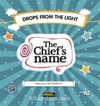 The Chief's Name / Drops From The Light