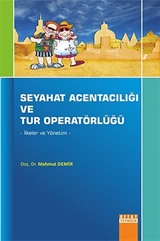 Seyahat Acentacılığı ve Tur Operatörlüğü