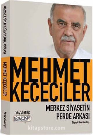 Merkez Siyasetin Perde Arkası