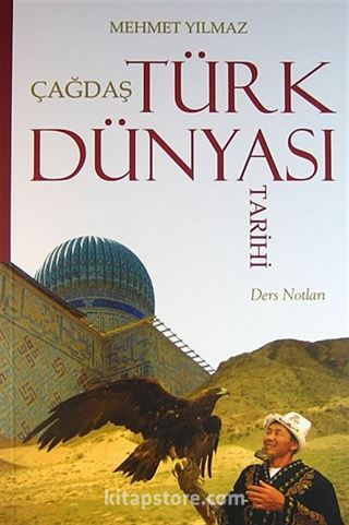 Çağdaş Türk Dünyası Tarihi Ders Notları