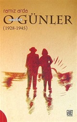 O Günler Anılar (1928-1945)